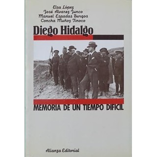 Diego Hidalgo memoria de un tiempo dificil